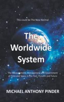 The Worldwide System