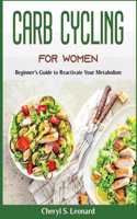 Carb Cycling for Women