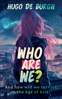 Who Are We?