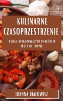 Kulinarne Czasoprzestrzenie