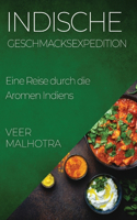 Indische Geschmacksexpedition