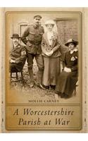 A Worcestershire Parish at War