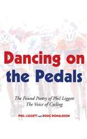 Dancing on the Pedals