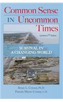 Common Sense in Uncommon Times