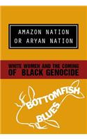 Amazon Nation or Aryan Nation