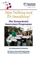 Stop Talking and Do Something!