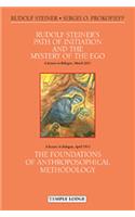 Rudolf Steiner's Path of Initiation and the Mystery of the EGO