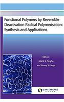Functional Polymers by Reversible Deactivation Radical Polymerisation