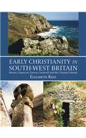 Early Christianity in South-West Britain