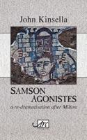 Samson Agonistes: A re-dramatisation after Milton