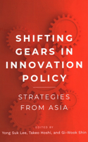 Shifting Gears in Innovation Policy