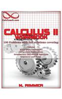 Calculus II Workbook 100 Problems with full solutions: (English)
