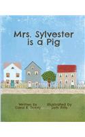 Mrs. Sylvester is a Pig