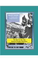 Marines in the Korean War Commemorative Series: Frozen Chosin - U.S. Marines at the Changjin Reservoir, The Race to the Yalu, General Douglas MacArthur