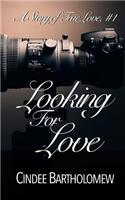 Looking For Love