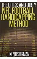 The Quick and Dirty NFL Football Handicapping Method