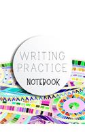 Writing Practice Notebook