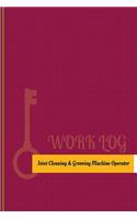Joint-Cleaning-&-Grooving-Machine Operator Work Log