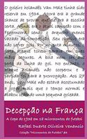 Decepção na França: A Copa de 1938 em 18 microcontos de futebol(3 Microcontos de Futebol)