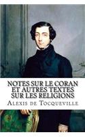 Notes Sur Le Coran Et Autres Textes Sur Les Religions