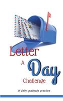 Letter A Day Challenge: A daily gratitude practice