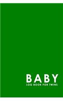 Baby Log Book for Twins: Daily Childcare Journal, Health Record, Sleeping Schedule Log, Meal Recorder, Minimalist Green Cover, 6 x 9