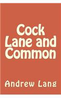 Cock Lane and Common