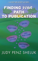 Finding Your Path to Publication