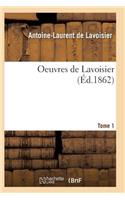 Oeuvres de Lavoisier. Tome 1