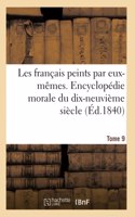 Les Français Peints Par Eux-Mêmes. Encyclopédie Morale Du Dix-Neuvième Siècle