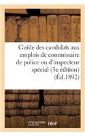 Guide Des Candidats Aux Emplois de Commissaire de Police Ou d'Inspecteur, Police Des Chemins de Fer