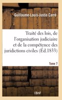 Traité des lois, de l'organisation judiciaire et de la compétence des juridictions civiles