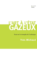 L Art a l'Etat Gazeux