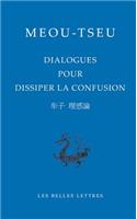 Tseou, Dialogues Pour Dissiper La Confusion