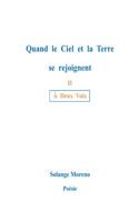 Quand le ciel et la terre se rejoignent