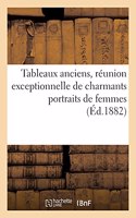 Tableaux Anciens, Réunion Exceptionnelle de Charmants Portraits de Femmes