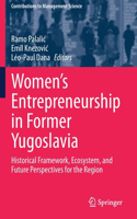 Women's Entrepreneurship in Former Yugoslavia