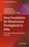 Deep Foundations for Infrastructure Development in India