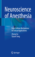 Neuroscience of Anesthesia
