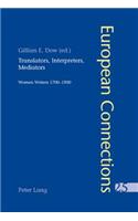 Translators, Interpreters, Mediators