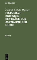 Historisch-kritische Beyträge zur Aufnahme der Musik