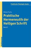 Praktische Hermeneutik Der Heiligen Schrift II