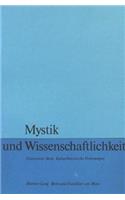 Mystik und Wissenschaftlichkeit: Herausgegeben Von André Mercier