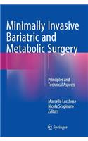 Minimally Invasive Bariatric and Metabolic Surgery