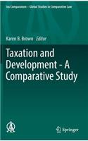 Taxation and Development - A Comparative Study