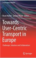 Towards User-Centric Transport in Europe