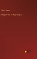 Elements of Moral Science