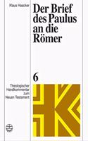 Der Brief Des Paulus an Die Romer