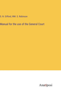 Manual for the use of the General Court