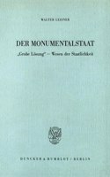 Der Monumentalstaat: Grosse Losung - Wesen Der Staatlichkeit